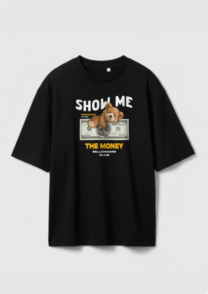 Show me the money Tshirt