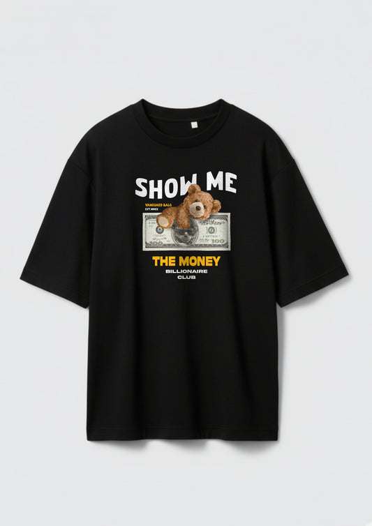 Show me the money Tshirt