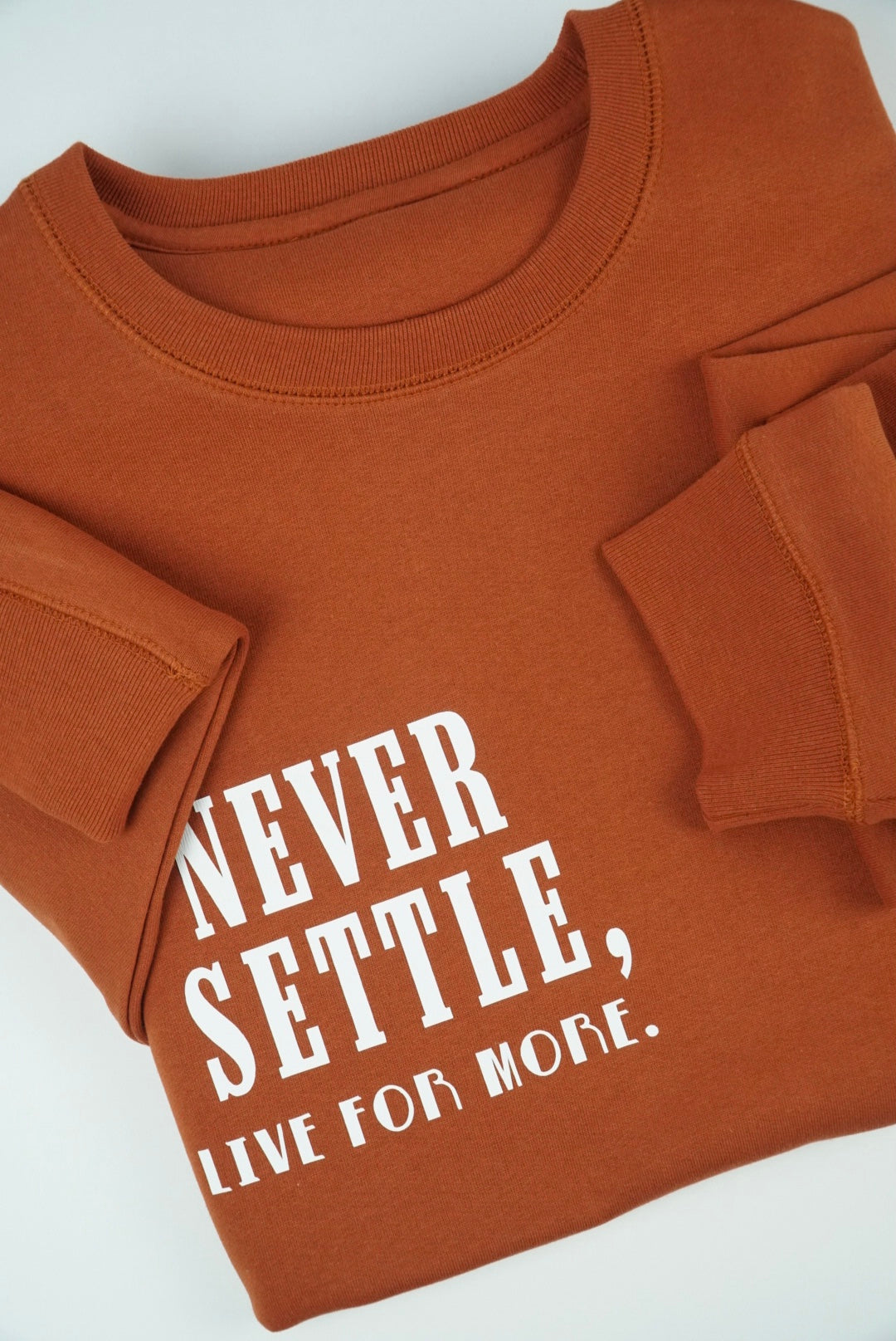 Never Settle Crewneck Sweatshirt