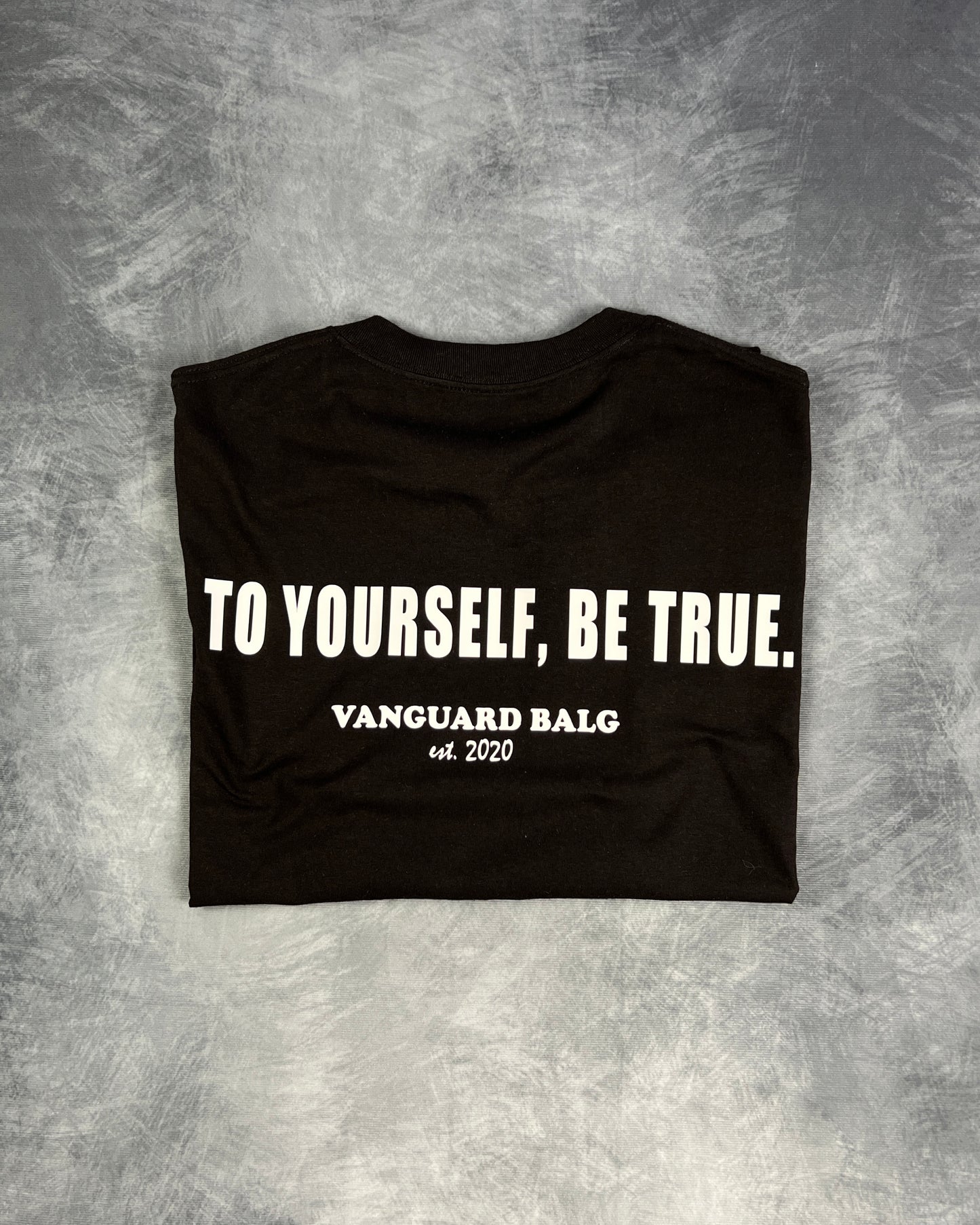 "TO YOURSELF, BE TRUE" - Short Sleeve T-shirt